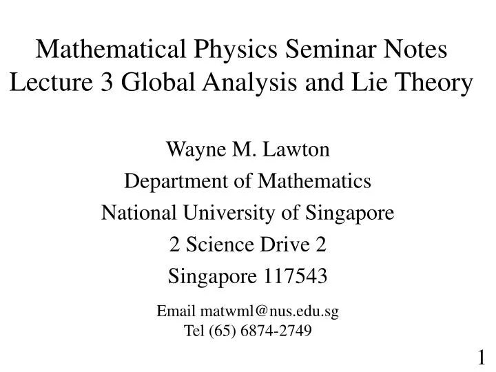 mathematical physics seminar notes lecture 3 global analysis and lie theory