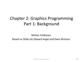 Chapter 2: Graphics Programming Part 1: Background