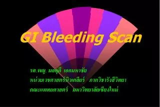 GI Bleeding Scan