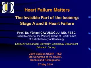 Eskisehir Osmangazi University, Cardiology Department Eskisehir, Turkey