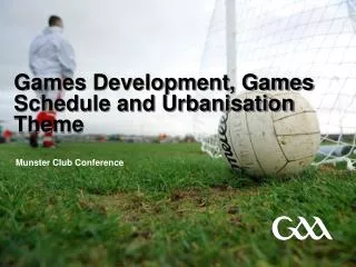 Games Development, Games Schedule and Urbanisation Theme