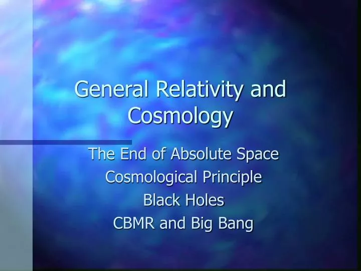 general relativity and cosmology