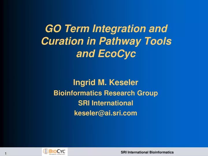 go term integration and curation in pathway tools and ecocyc