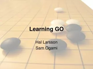 Learning GO