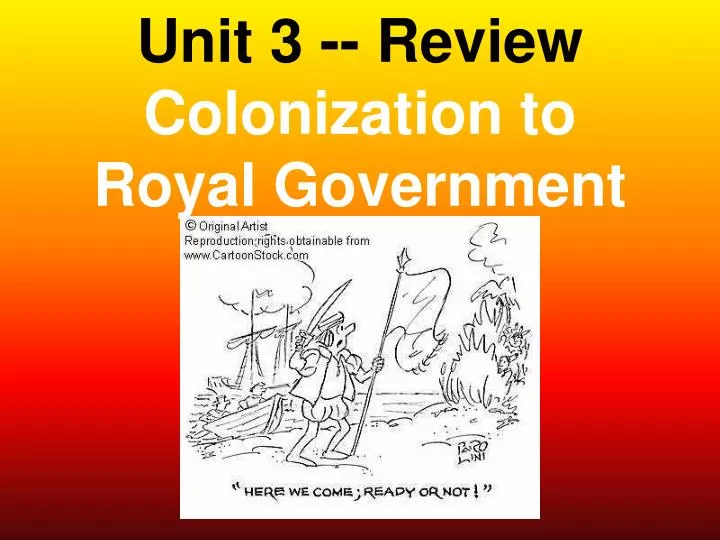 unit 3 review colonization to royal government