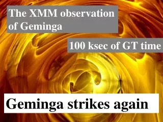 The XMM observation of Geminga