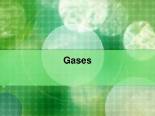 Gases