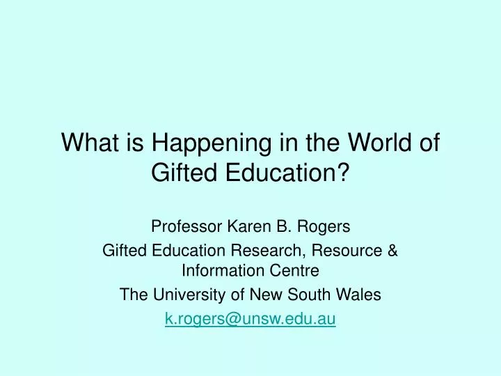 what is happening in the world of gifted education