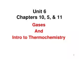 Unit 6 Chapters 10, 5, &amp; 11