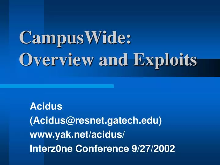 campuswide overview and exploits