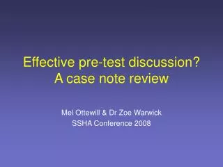 Effective pre-test discussion? A case note review