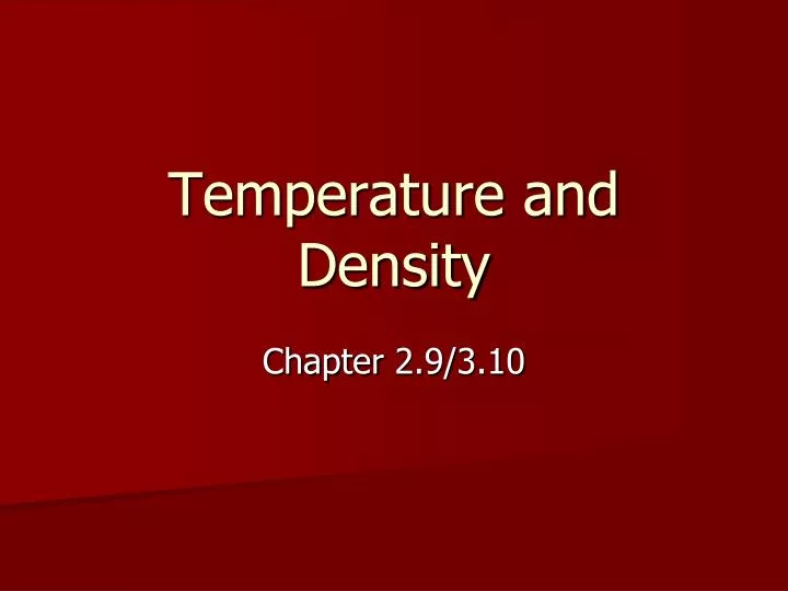 temperature and density