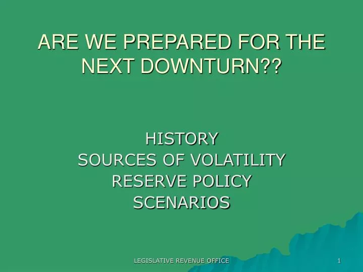 are we prepared for the next downturn
