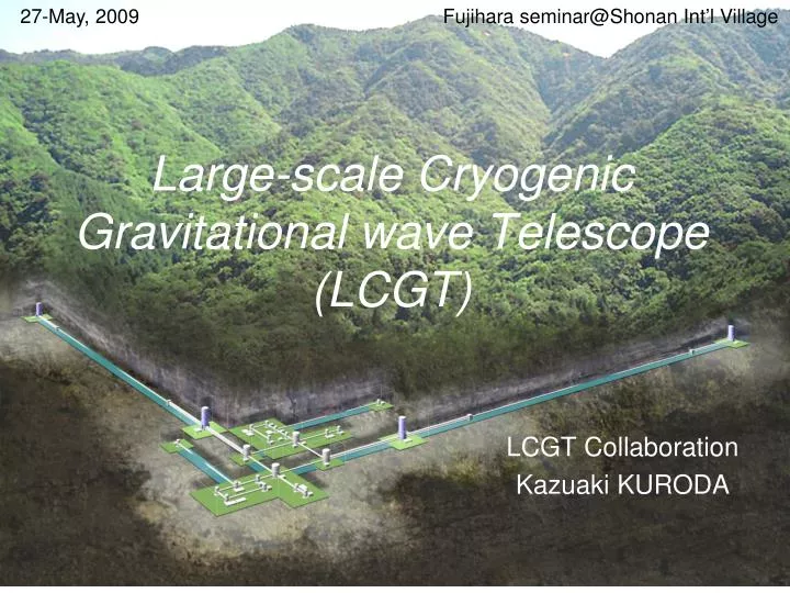 large scale cryogenic gravitational wave telescope lcgt