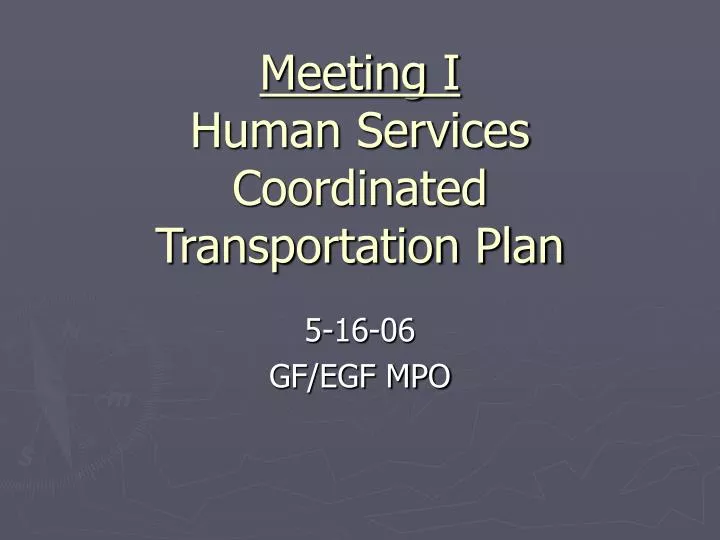 meeting i human services coordinated transportation plan