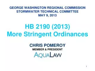 GEORGE WASHINGTON REGIONAL COMMISSION STORMWATER TECHNICAL COMMITTEE MAY 9, 2013