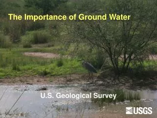 The Importance of Ground Water