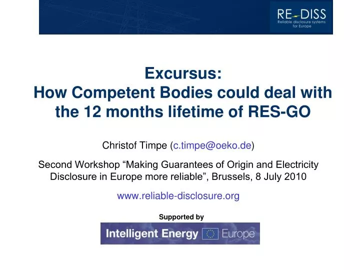 excursus how competent bodies could deal with the 12 months lifetime of res go