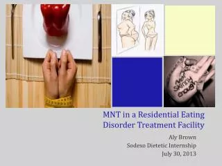 MNT in a Residential Eating Disorder Treatment Facility