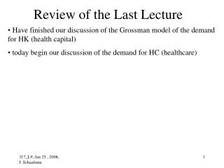 Review of the Last Lecture