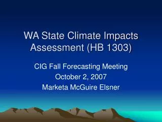 WA State Climate Impacts Assessment (HB 1303)