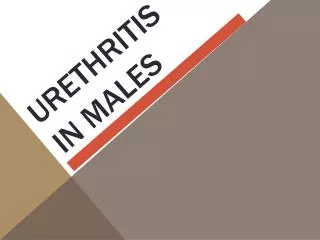Urethritis in males