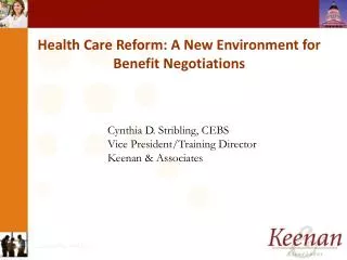 Health Care Reform: A New Environment for Benefit Negotiations