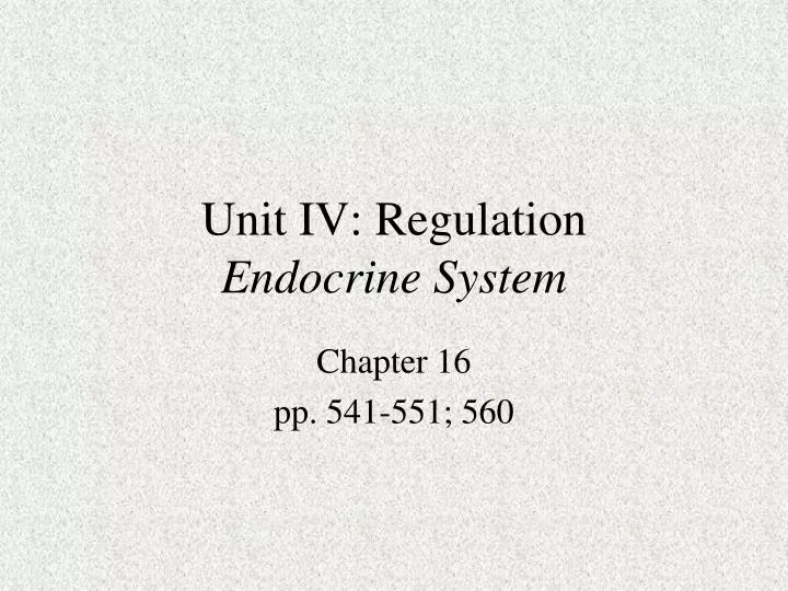 unit iv regulation endocrine system