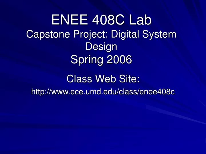 enee 408c lab capstone project digital system design spring 2006