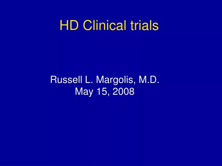 hd clinical trials