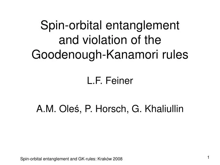 spin orbital entanglement and violation of the goodenough kanamori rules