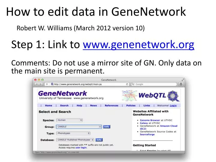how to edit data in genenetwork robert w williams march 2012 version 10
