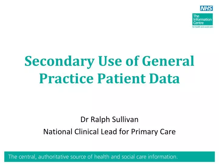 secondary use of general practice patient data