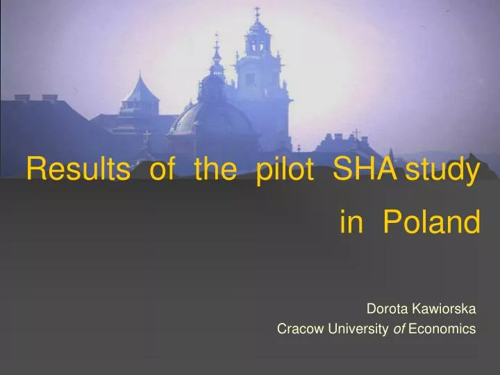 results of the pilot sha study in poland