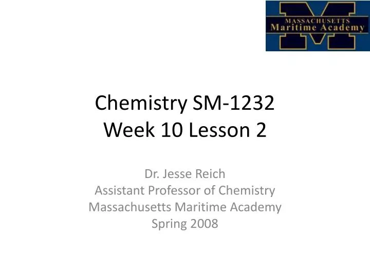chemistry sm 1232 week 10 lesson 2
