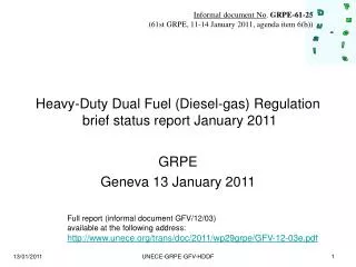 Heavy-Duty Dual Fuel (Diesel-gas) Regulation brief status report January 2011