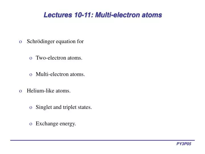 lectures 10 11 multi electron atoms