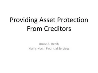Providing Asset Protection From Creditors