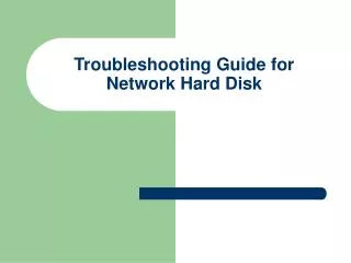 Troubleshooting Guide for Network Hard Disk