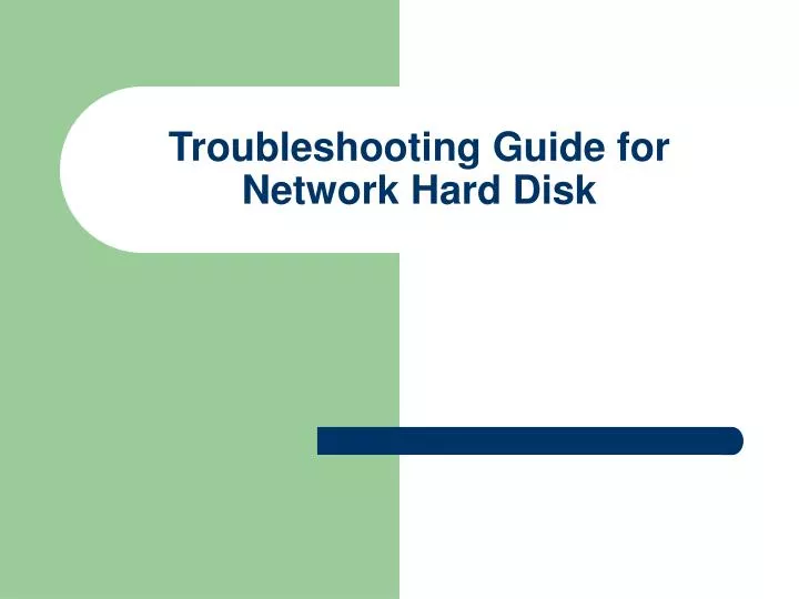 troubleshooting guide for network hard disk