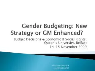 Gender Budgeting: New Strategy or GM Enhanced?