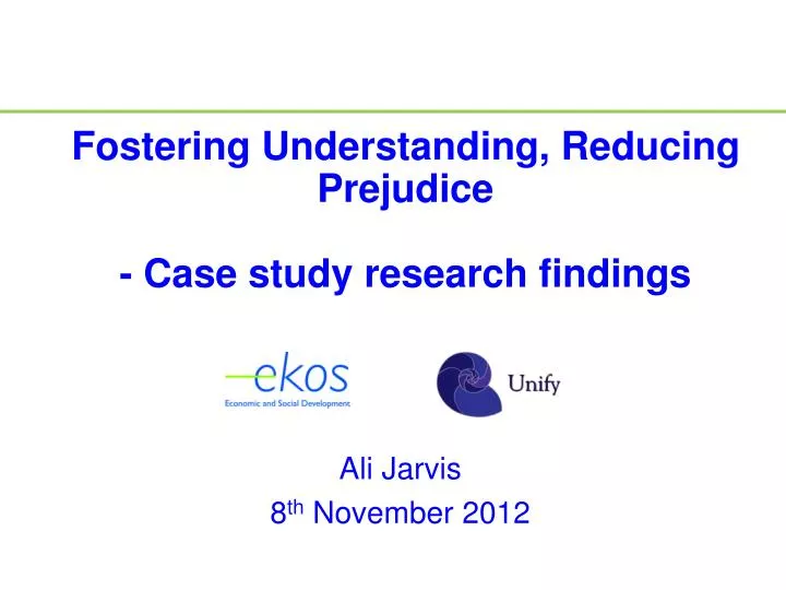 fostering understanding reducing prejudice case study research findings