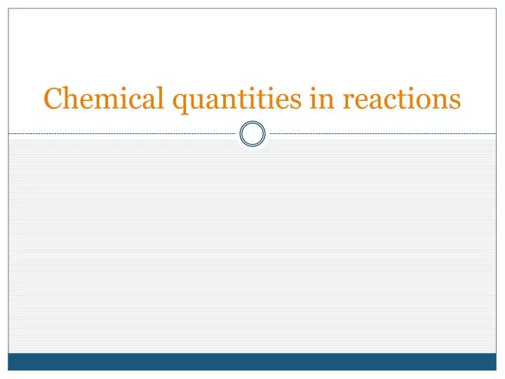chemical quantities in reactions