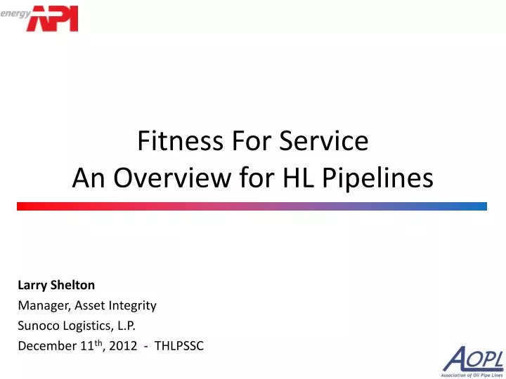 fitness for service an overview for hl pipelines