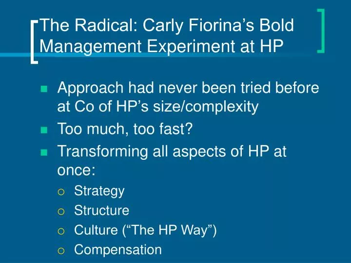 the radical carly fiorina s bold management experiment at hp
