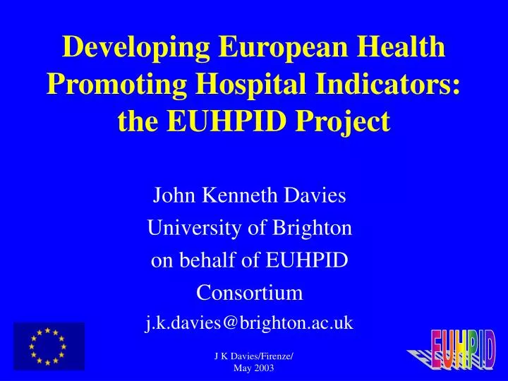 developing european health promoting hospital indicators the euhpid project