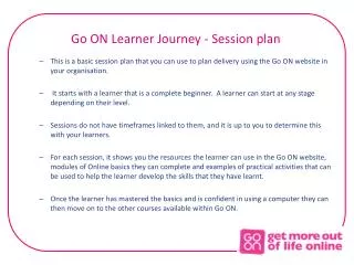 Go ON Learner Journey - Session plan