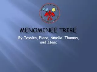 Menominee Tribe