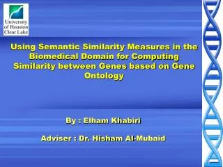 By : Elham Khabiri Adviser : Dr. Hisham Al-Mubaid