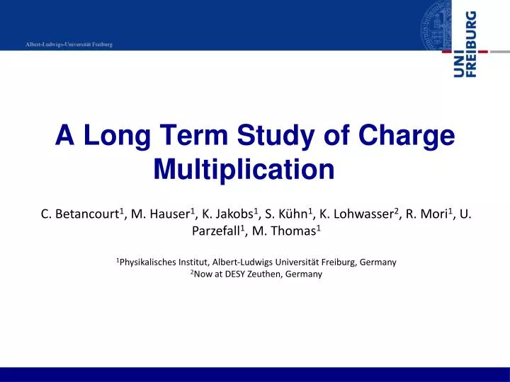 a long term study of charge multiplication